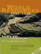 World Resources 2000-2001: People and Ecosystems: The Fraying Web of Life